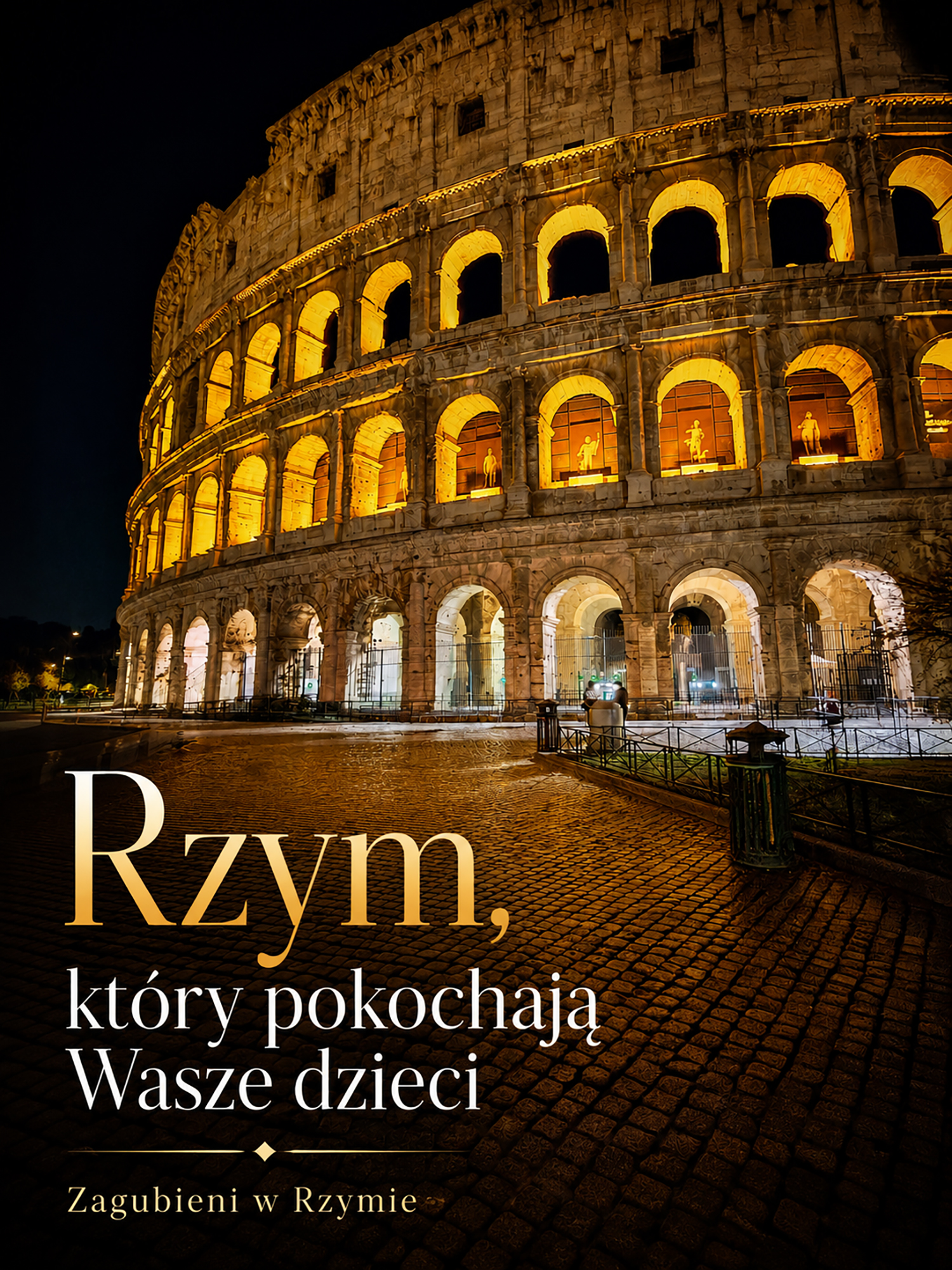 Rzym, który pokochają Wasze dzieci